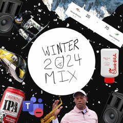Winter 2024 Mix