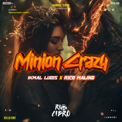 RC - MINION CRAZY #IKMAL LUBIS ( RICO MALINO )POTAS !!!