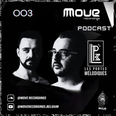 Move Recordings Podcast 003 Les Portes Mélodiques