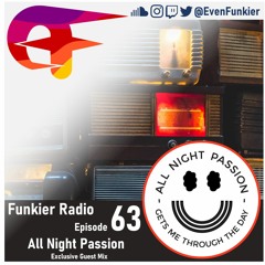 Funkier Radio Episode 63 - All Night Passion Guest Mix