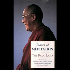 Access EPUB KINDLE PDF EBOOK Stages of Meditation by  His Holiness the Dalai Lama,Ken