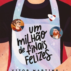 [Read] Online Um milhão de finais felizes BY : Vitor Martins