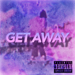 Get away Feat @Cashoutbills (prod. sneezii)