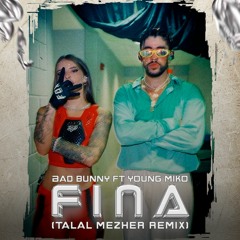 Fina (Talal Mezher Reggaeton Remix)