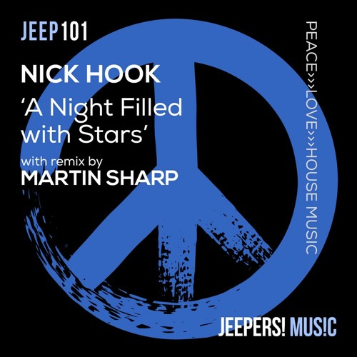 NICK HOOK - 'A Night Filled With Stars' - Martin Sharp Remix - Edit