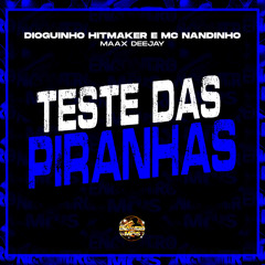 Teste das Piranhas