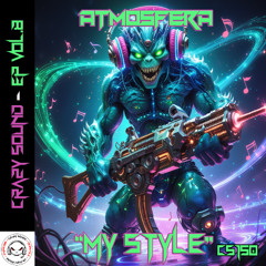 NEW EP CRAZY SOUND VOL. 8 "MY STYLE - 1. CRAZY SOUND - Atmosfera (PREVIA)