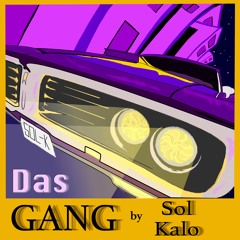 DasGang -SolKalo [Prod. by Pear Beats]