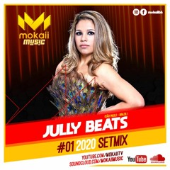 Jully Beats - Setmix 2020 #1 - MOKAII MUSIC
