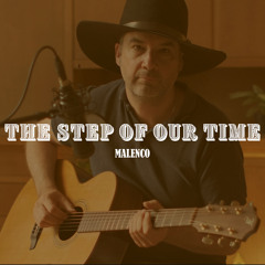 Step Of Our Time (Solo & Live)