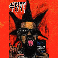 #RIOT (prod. lazermade)