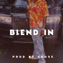 [FREE 2022] REAL BOSTON RICHEY x FUTURE x GOLDEN BOY COUNT UP TYPE BEAT "BLEND IN" (PROD BY GOOSE)