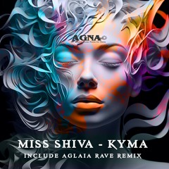 Miss Shiva - Kyma (Original Mix)