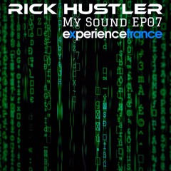 Rick Hustler - My Sound Ep 07