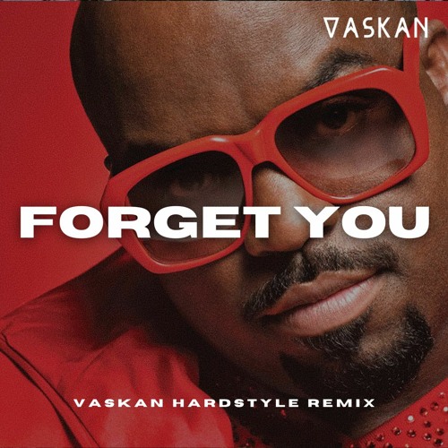 CeeLo Green - Forget You (Vaskan Hardstyle Remix)