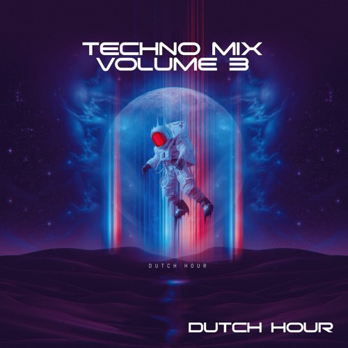 Technomix Volume 3 by Dutch Hour