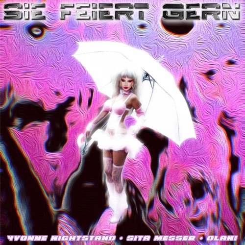 Sie Feiert Gern (feat. Yvonne Nightstand & Olan!) (162 bpm)
