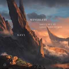 Neverless (Xavi's 90s St Louis Rave rmx)