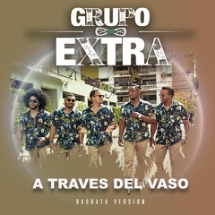 A Través del Vaso (Bachata Version)