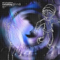 NiTi & ShockWarp - Runaway (にげよ)