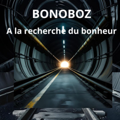 A la recherche du bonheur