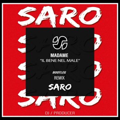 MADAME - Il Bene Nel Male (Bootleg remix DjSaro)