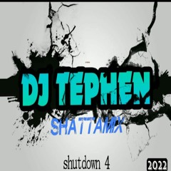 Shutdown 4 - Mix By DJ TEPHEN (2022)