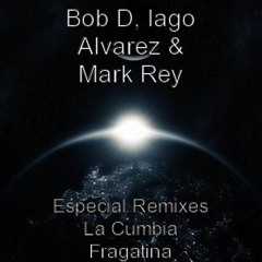 La Cumbia Fragatina (Iago Alvarez Remix)