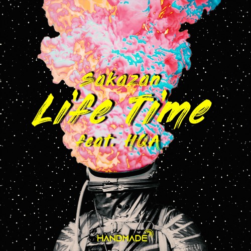 Sakazan X HQA - Life Time