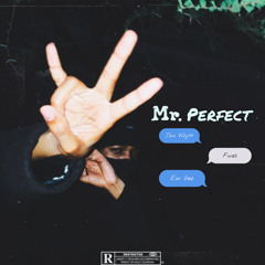 Fives x Em Gee - Mr Perfect (prod by Fives)