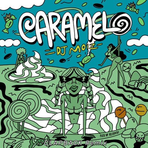 Caramelo (Clapback Remix)