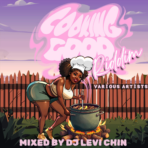 COOKING GOOD RIDDIM MIX ( ST LUCIA CARNIVAL 2025 ) DJ LEVI CHIN