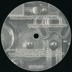 Psykotropp ‎– Dissymétrie / Différence Symétrique - DSY01