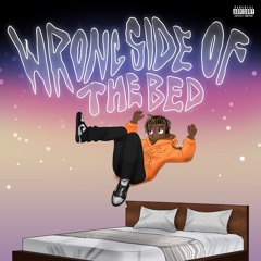 Wrong Side of the Bed (Through my head)