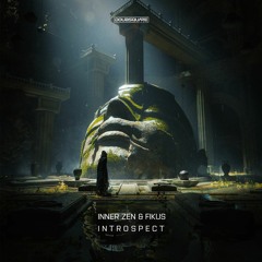 Inner Zen & Fikus  - Introspect (Original Mix) #92 Top Psytrance tracks !