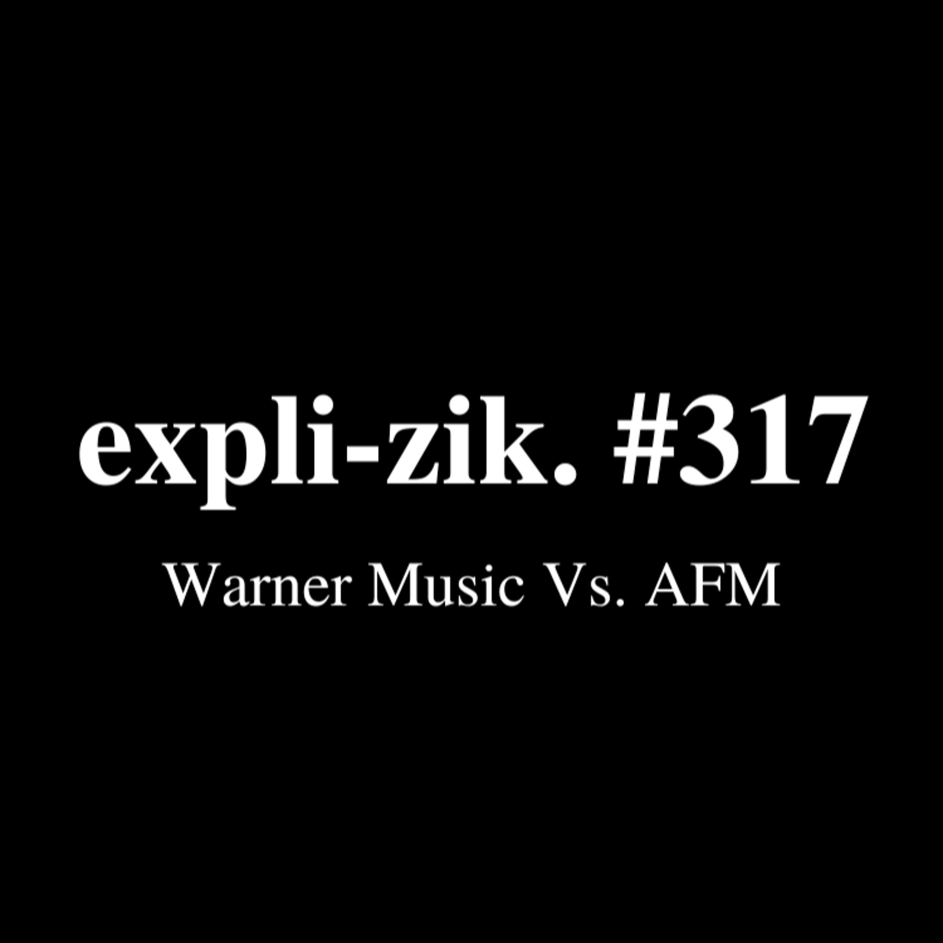 Warner Music Vs. AFM episode artwork