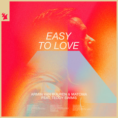 Easy To Love (feat. Teddy Swims)