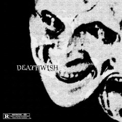DEATHWISH W/ IMABXEV