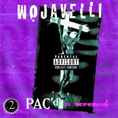 Pac'd N Screwed