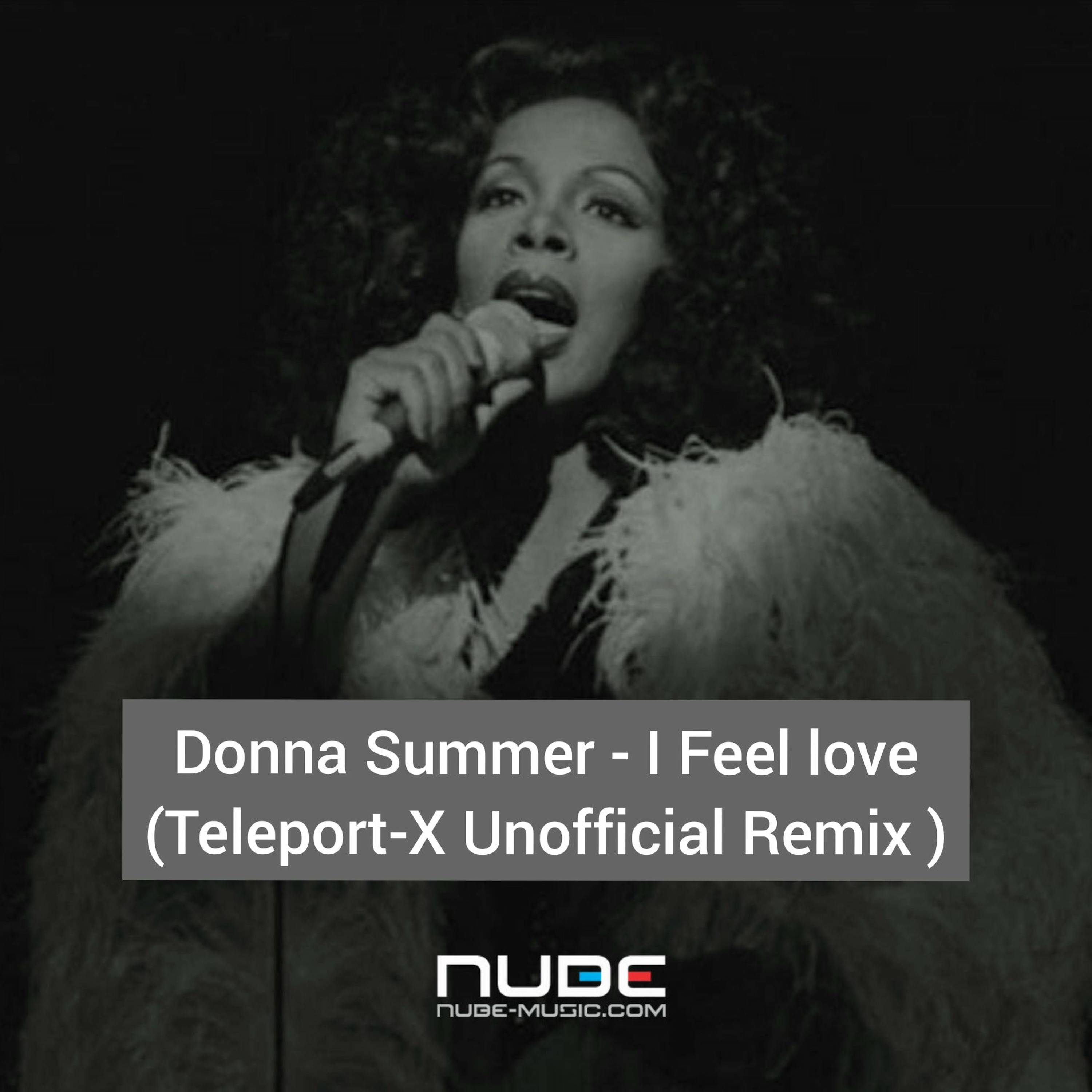 Donna Summer - I Feel Love (Teleport - X Unofficial Remix) episode artwork