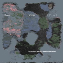 Sanoe - Kalymba (inc. Remixes by Unaporte & Alejandro Cuestas)