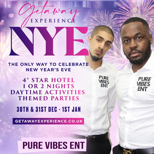 Pure Vibes Ent - Live At Getaway Experience (NYE) 31.12.2024