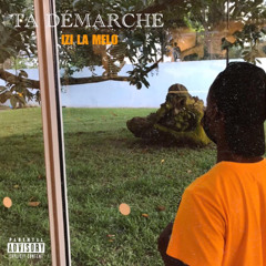 IZI LA MELO TA DÉMARCHE [by k larry]
