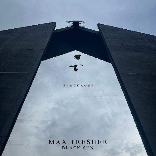 Max Tresher - Black Sun EP