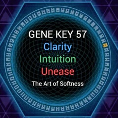 Gene Key 57
