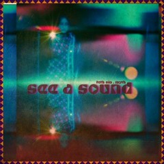 See A Sound