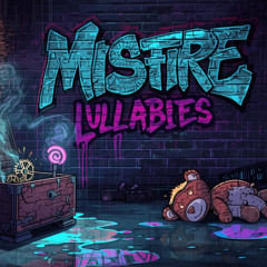Misfire Lullabies