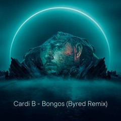 Cardi B - Bongos (Byred Remix) [TECHOUSE]