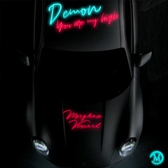 Demon - You Are My High (Remixed By Morghan Vimard)