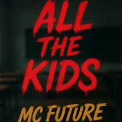 All the Kids